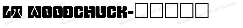 LT Woodchuck字体转换